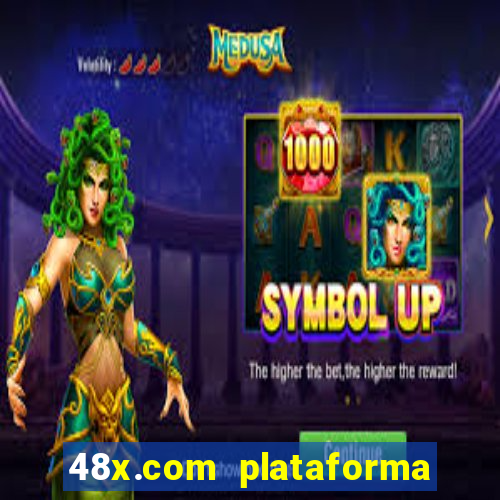 48x.com plataforma de jogos